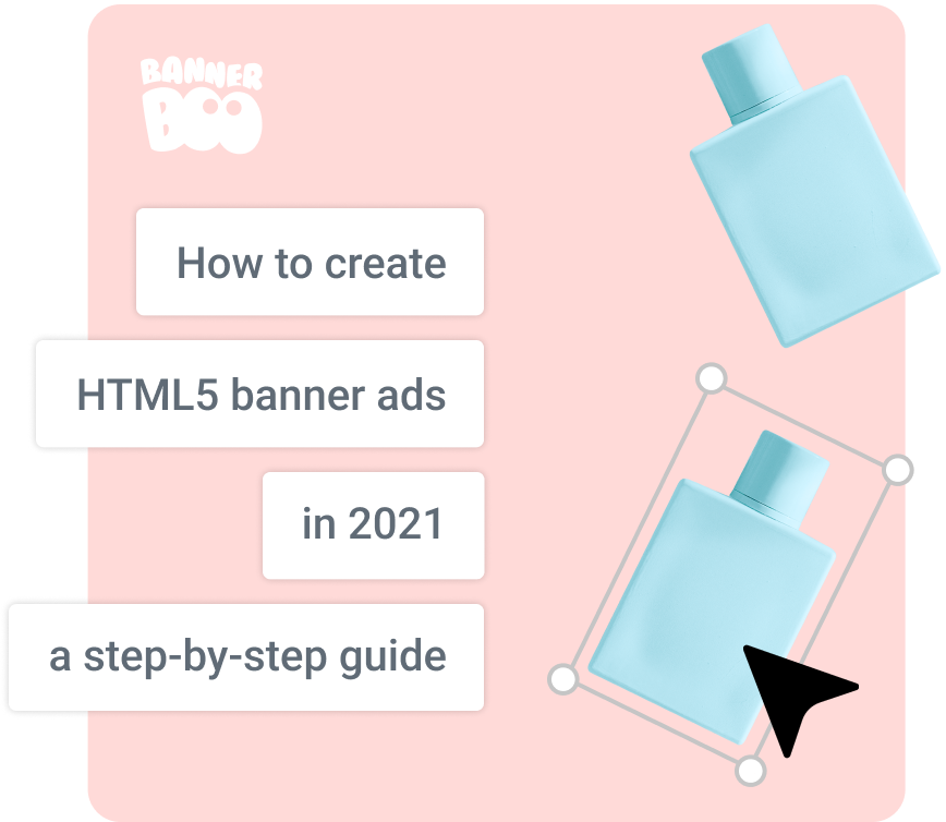 How to create HTML5 banner ads – a step-by-step guide How to create HTML5 banner ads – a step-by-step guide