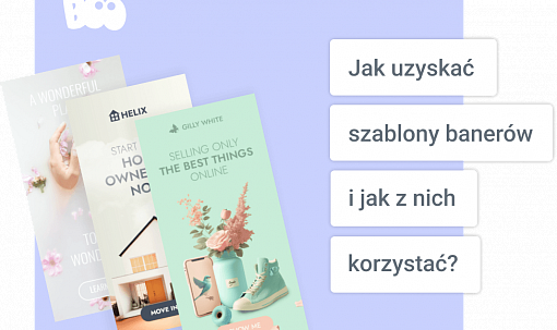 Jak uzyskać szablony banerów i jak z nich korzystać?