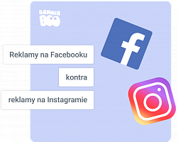 Reklamy na Facebooku kontra reklamy na Instagramie