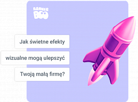 Jak świetne efekty wizualne mogą ulepszyć Twoją małą firmę?