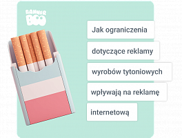 Jak ograniczenia dotyczące reklamy wyrobów tytoniowych wpływają na reklamę internetową